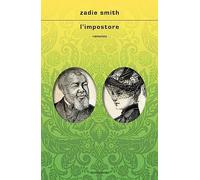 Libri Zadie Smith - L' Impostore