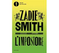 L'impostore [Paperback] [Mar 04, 2025] Smith, Zadie and Diofebi, Dario