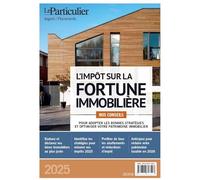 L'impôt sur la fortune immobilière: Nos conseils pour adopter les bonnes stratégies et optimiser votre patrimoine immobilier