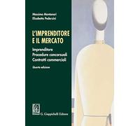 L'imprenditore e il mercato. Imprenditore, procedure concorsuali, contratti commerciali