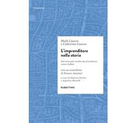L'imprenditore nella storia. Dal mercante medievale al moderno uomo d'affari