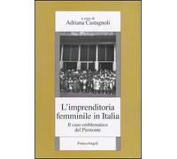 L'imprenditoria femminile in Italia. Il caso emblematico del Piemonte