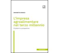 L'impresa agroalimentare nel terzo millennio. Problemi e prospettive [Dec 19, 20