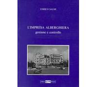 L'impresa alberghiera. Gestione e controllo