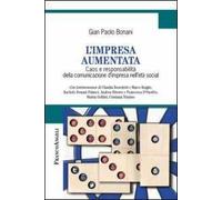 L'impresa aumentata. Caos e responsabilità della comunicazione d'impresa nell'età social