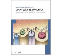 L' impresa che comunica. Come creare valore in azienda con la comunicazione