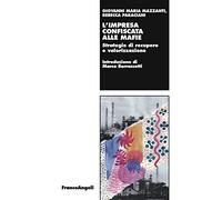 L' impresa confiscata alle mafie. Strategie di recupero e valorizzazione