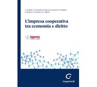 L'impresa cooperativa tra economia e diritto - Di Nella Luca, Fornaciari L...