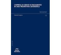 L' impresa di servizi di pagamento in una prospettiva sistematica