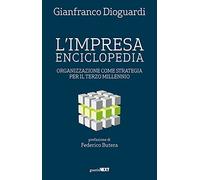 L'impresa enciclopedia. Organizzazione come strategia per il terzo millennio