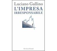 L'impresa irresponsabile