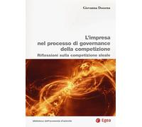 L'impresa nel processo di governance della competizione. Riflessioni sulla competizione sleale