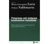 L'impresa nel sistema economico mondiale. Dalla conquista dei mer