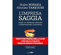 L'impresa saggia. Come le imprese creano l'innovazione continua