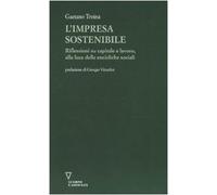 L'impresa sostenibile. Riflessioni su capitale e lavoro, alla luce delle encicliche sociali