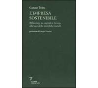 L' impresa sostenibile. Riflessioni su capitale e lavoro, alla luce delle encicliche sociali