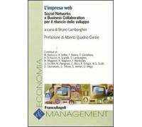 L'impresa Web. Social networks e business collaboration per il rilancio dello sviluppo