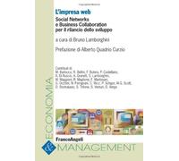 L'impresa Web. Social networks e business collaboration per il rilancio dello sviluppo