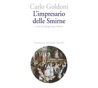 L'impresario delle Smirne - Goldoni Carlo