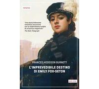 L'imprevedibile destino di Emily Fox-Seton