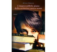 L'imprevedibile piano della scrittrice senza nome