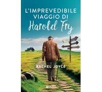 L'imprevedibile viaggio di Harold Fry - Joyce Rachel
