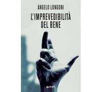 L'imprevedibilità del bene
