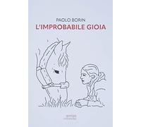 L'improbabile gioia