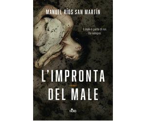 L'impronta del male - Ríos San Martín Manuel
