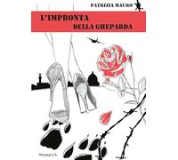 L'impronta della gheparda [Paperback] Mauro, Patrizia