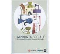 L'impronta sociale degli investimenti immobiliari