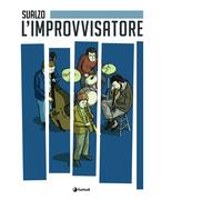 L'improvvisatore di Sualzo - Tunué, 2024