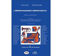 L'improvvisazione è improvvisata?
