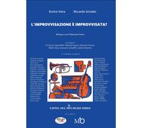 L'improvvisazione è improvvisata? - Intra Enrico, Scivales Riccardo
