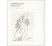 L'improvviso di Manzù - [Pozzo Gros Monti]
