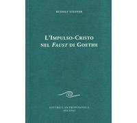 L'impulso-Cristo nel Faust di Goethe