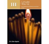 Limudei 3 de Way Up: Un manual que favorece su servicio a Dios