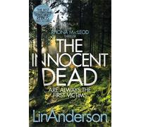 Lin Anderson The Innocent Dead (Copertina rigida) Rhona MacLeod