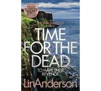 Lin Anderson Time for the Dead (Copertina rigida) Rhona MacLeod