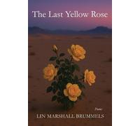 Lin Brummels The Last Yellow Rose (Tascabile)