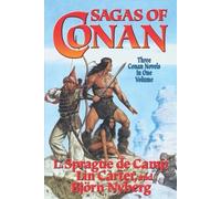 Lin Carter Bjorn Nyberg L Sprague De Camp Sagas of Conan (Tascabile) Conan