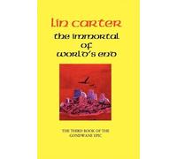 Lin Carter The Immortal of World's End (Tascabile) Gondwane Epic