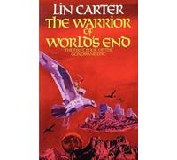 Lin Carter The Warrior of World's End (Tascabile)