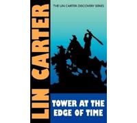 Lin Carter Tower at the Edge of Time (Tascabile)