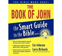 Lin Johnson The Book of John (Tascabile) Smart Guide to the Bible Series