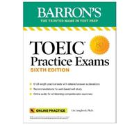 Lin Lougheed Barron TOEIC Practice Exams: 6 Practice Tests + Online (Tascabile)