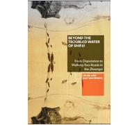 Lin Ma Jaap van Brakel Beyond the Troubled Water of Shifei (Tascabile)