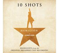 Lin-Manuel Mira Hamilton: 10 Shots: Highlights from th (CD) (PRESALE 31/10/2025)
