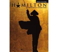 Lin-Manuel Miranda Hamilton (Sheet Music)
