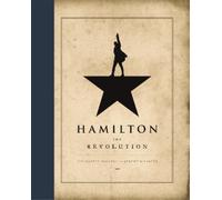 Lin-Manuel Miranda Jeremy McCarter Hamilton: The Revolution (Copertina rigida)